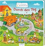 Mein allererstes Wimmelbuch: Durch den Tag: Beschäftigungsbuch für Kinder ab 2