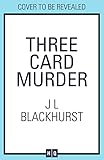 Three Card Murder: Three gripping locked room mysteries in one book. Don’t miss this clever, funny crime novel coming in 2023 (English Edition)