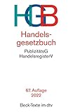 Handelsgesetzbuch: mit Einführungsgesetz, Publizitätsgesetz und Handelsregisterverordnung - Rechtsstand: 26. Oktober 2021 (Beck-Texte im dtv)