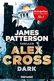 Dark - Alex Cross 18: Thriller