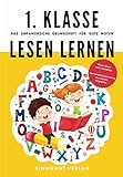 1. Klasse Lesen lernen - Das umfangreiche Übungsheft für gute Noten: Besser lesen, mehr verstehen - Spannendes Lesetraining von Lehrern empfohlen (1. Klasse Übungshefte für gute Noten)