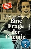 Eine Frage der Chemie: Roman | Der SPIEGEL-Bestseller #1