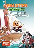 Verschollen im Berschmudadreieck: Ein Roman aus der Welt von Minecraft Freedom von Paluten, Band 5 (Ein Roman aus der Welt von Minecraft Freedom / von Paluten: von Paluten, Band 5)