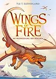 Wings of Fire 1: Die Prophezeiung der Drachen - Die #1 New York Times Bestseller Drachen-Saga: Die Prophezeiung der Drachen - Die NY-Times Bestseller Drachen-Saga