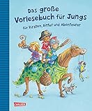 Das große Vorlesebuch für Jungs: für Piraten, Ritter und Abenteurer