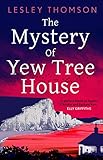 The Mystery of Yew Tree House (The Detective's Daughter Book 9) (English Edition)