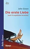 Die erste Liebe: nach 19 vergeblichen Versuchen – Roman (Reihe Hanser)