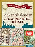 Adventskalender der Landkartenrätsel. In 24 Etappen um die Welt: Logikrätsel mit 24 versiegelten Landkarten | Rätselspaß mit nostalgischen Karten für Erwachsene