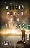 Allein durch die Sterne: Roman | Dystopisches Fantasy-Jugendbuch ab 16 über eine verlassene Welt