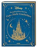 Disney: Das große goldene Buch der Gute-Nacht-Geschichten: Angenehm einschlafen mit Olaf, Bambi, Winnie Puuh und Co.: 20 zauberhafte Geschichten zum ... (Die großen goldenen Bücher von Disney)