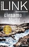Einsame Nacht: Kriminalroman - Der SPIEGEL-Bestseller #1 (Die Kate-Linville-Reihe 4)