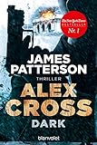 Dark - Alex Cross 18: Thriller
