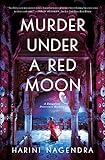 Murder Under a Red Moon: A 1920s Bangalore Mystery (Bangalore Detectives Club)