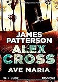 Ave Maria - Alex Cross 11 -: Thriller